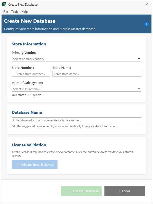 Create New Database: Store Information, Database Name, License Validation
