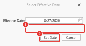 Select Effective Date dialog with the date field and Set Date numbered
